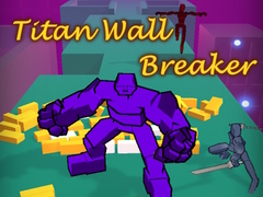                                                                     Titan Wall Breaker ﺔﺒﻌﻟ