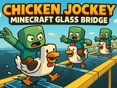                                                                     Chicken Jockey: Minecraft Glass Bridge ﺔﺒﻌﻟ
