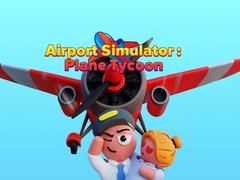                                                                     Airport Simulator: Plane Tycoon ﺔﺒﻌﻟ
