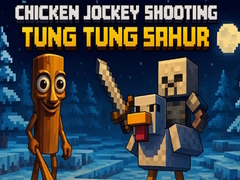                                                                     Chicken Jockey Shooting Tung Tung Sahur ﺔﺒﻌﻟ