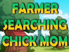                                                                     Farmer Searching Chick Mom ﺔﺒﻌﻟ