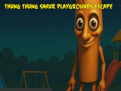                                                                     Thung Thung Sahur Playgrounds Escape ﺔﺒﻌﻟ