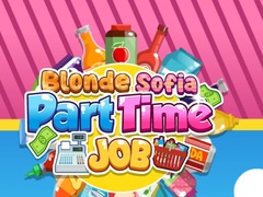                                                                     Blonde Sofia: Part Time Job ﺔﺒﻌﻟ