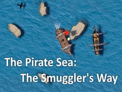                                                                     The Pirate Sea: The Smuggler's Way ﺔﺒﻌﻟ