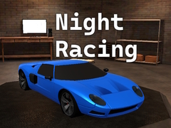                                                                     Night Racing ﺔﺒﻌﻟ