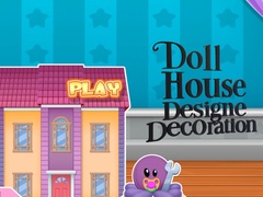                                                                     Doll House Design And Decoration ﺔﺒﻌﻟ