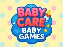                                                                     Baby Care Baby Games ﺔﺒﻌﻟ