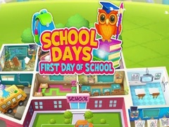                                                                     School Days First Day Of School ﺔﺒﻌﻟ