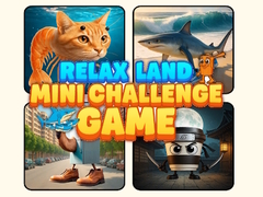                                                                     Relax Land Mini Challenge Game ﺔﺒﻌﻟ