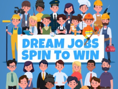                                                                     Dream Jobs Spin To Win ﺔﺒﻌﻟ