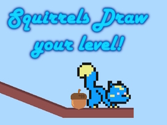                                                                     Squirrels Draw your level! ﺔﺒﻌﻟ