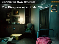                                                                     Detective Max: The Disappearance of Mr. Winters ﺔﺒﻌﻟ