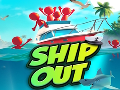                                                                     Ship Out ﺔﺒﻌﻟ