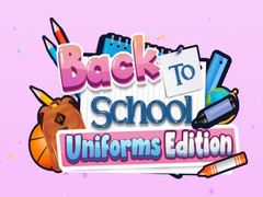                                                                     Back To School Uniforms Edition ﺔﺒﻌﻟ