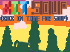                                                                     BIT Soup Back in Time For Soup ﺔﺒﻌﻟ