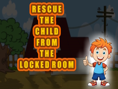                                                                     Rescue the Child from the Locked Room ﺔﺒﻌﻟ