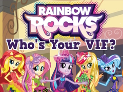                                                                     Rainbow Rocks Who's Your VIF? ﺔﺒﻌﻟ
