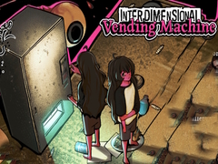                                                                     Interdimensional Vending Machine ﺔﺒﻌﻟ