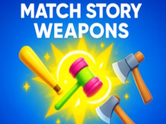                                                                     Match Story Weapons ﺔﺒﻌﻟ