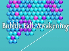                                                                     Bubble Fall: Awakening ﺔﺒﻌﻟ
