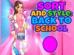                                                                    Sort and Style: Back to School ﺔﺒﻌﻟ