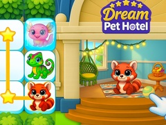                                                                     Dream Pet Hotel ﺔﺒﻌﻟ