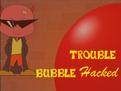                                                                    Bubble Trouble Hacked ﺔﺒﻌﻟ