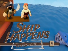                                                                     Ship Happens Patch it up ﺔﺒﻌﻟ