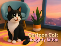                                                                     Cartoon Сat: naughty kitten ﺔﺒﻌﻟ