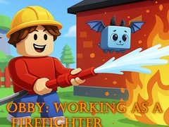                                                                     Obby: Working as a Firefighter ﺔﺒﻌﻟ