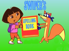                                                                     Swiper's Spelling Book ﺔﺒﻌﻟ