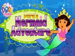                                                                     Dora The explorer Dora's Mermaid Adventure ﺔﺒﻌﻟ