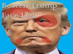                                                                     Beaten Trump Face LOL ﺔﺒﻌﻟ