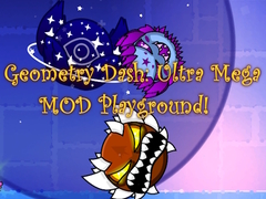                                                                     Geometry Dash: Ultra Mega MOD Playground! ﺔﺒﻌﻟ