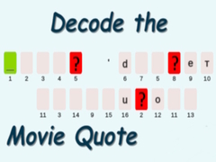                                                                     Decode the Movie Quote ﺔﺒﻌﻟ