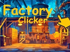                                                                     Factory Clicker ﺔﺒﻌﻟ