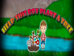                                                                     Help This Boy Plant A Tree ﺔﺒﻌﻟ
