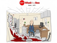                                                                    Don't Whack Your Boss ﺔﺒﻌﻟ