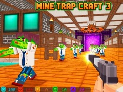                                                                     Mine Trap Craft 3 ﺔﺒﻌﻟ