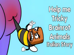                                                                     Help me Tricky Brainrot Animals Italian Story ﺔﺒﻌﻟ