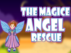                                                                     The Magic Angel Rescue ﺔﺒﻌﻟ
