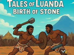                                                                     Tales of Luanda: Birth of Stone ﺔﺒﻌﻟ