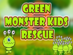                                                                     Green Monster Kids Rescue ﺔﺒﻌﻟ