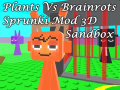                                                                     Plants Vs Brainrots Sprunki Mod 3D Sandbox ﺔﺒﻌﻟ