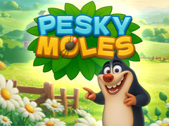                                                                     Pesky Moles ﺔﺒﻌﻟ