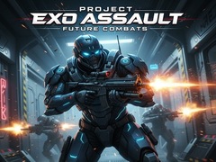                                                                     Project Exo Assault Future Combats ﺔﺒﻌﻟ