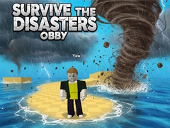                                                                     Survive the Disasters: Obby ﺔﺒﻌﻟ