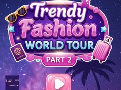                                                                     Trendy Fashion: World Tour Part 2 ﺔﺒﻌﻟ