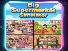                                                                     Big Supermarket Simulator ﺔﺒﻌﻟ
