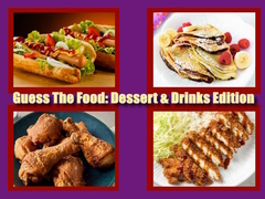                                                                     Guess The Food: Dessert & Drinks Edition ﺔﺒﻌﻟ